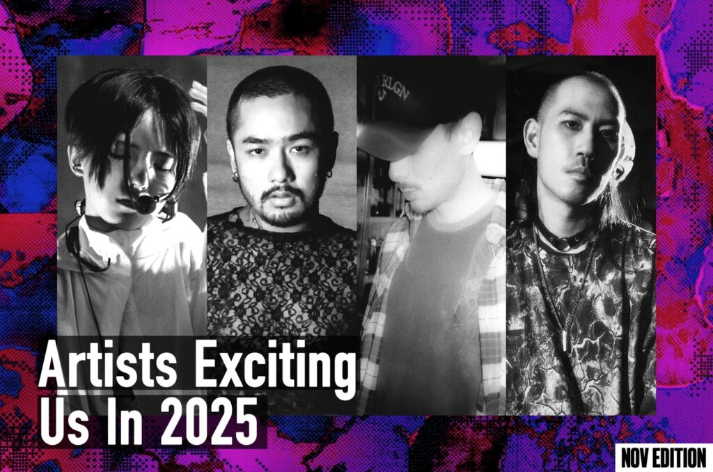 Mixmag Asia – Artists exciting us in 2025 / November